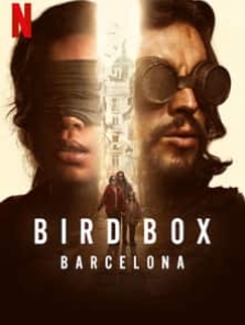 Bird Box 2 Barcelona izle