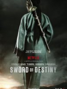 Kaplan ve Ejderha 2 – Crouching Tiger Hidden Dragon Sword of Destiny full hd film izle